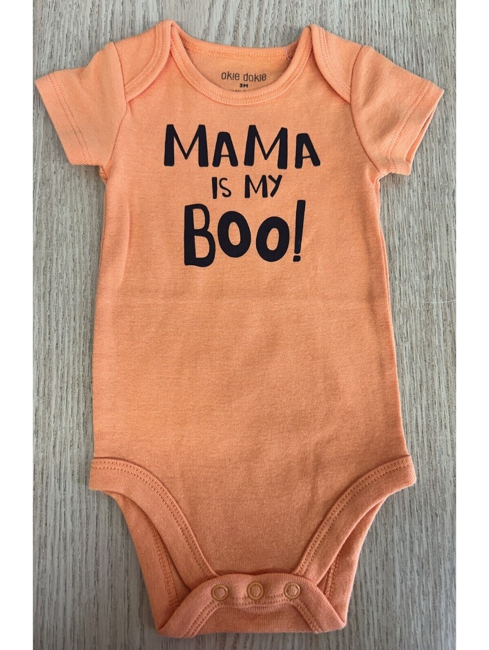 Okie Dokie Orange One Piece. “Mama Is My Boo” On Front. Size 3 Months. NWT
